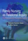 Image for Family Nursing as Relational Inquiry