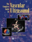 Image for The complete guide to vascular ultrasound