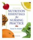 Image for Nutrition Essentials for Nursing Practice