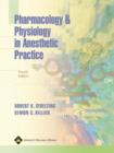 Image for Pharmacology and physiology in anesthetic practice