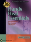 Image for Hands heal essentials  : documentation for massage therapists