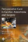 Image for A practical approach to perioperative cardiac anesthesia and surgery