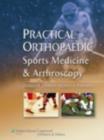 Image for Practical Orthopaedic Sports Medicine and Arthroscopy