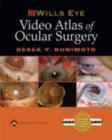 Image for The Wills Eye Video Atlas of Ocular Surgery