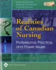 Image for Realities of Canadian nursing  : professional, practice, and power issues