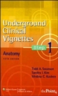 Image for Underground Clinical Vignettes Step 1: Anatomy