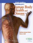 Image for Study guide to accompany Memmler&#39;s The human body in health and disease, eleventh edition