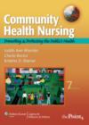 Image for Community health nursing  : promoting and protecting the public&#39;s health
