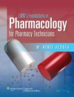 Image for LWW&#39;s Foundations in Pharmacology for Pharmacy Technicians