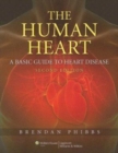 Image for The Human Heart : A Basic Guide to Heart Disease