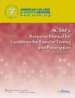 Image for ACSM&#39;s Resource Manual for Guidelines for Exercise Testing and Prescription
