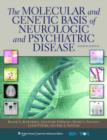 Image for The Molecular and Genetic Basis of Neurologic and Psychiatric Disease