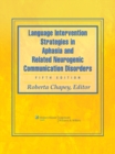 Image for Language intervention strategies in aphasia and related neurogenic communication disorders