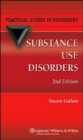 Image for Substance Use Disorders : A Practical Guide