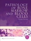 Image for Pathology of bone marrow and blood cells