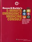 Image for Rosen and Barkin&#39;s 5-Minute Emergency Medicine Consult