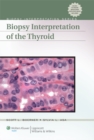 Image for Biopsy interpretation of the thyroid