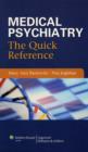 Image for Medical psychiatry  : the quick reference