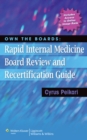 Image for Own the Boards: Rapid Internal Medicine Board Review and Recertification Guide