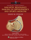 Image for Magnetic Resonance Imaging in Orthopaedics and Sports Medicine
