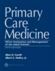 Image for Primary Care Medicine : Office Evaluation and Management of the Adult Patient