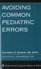 Image for Avoiding Common Pediatric Errors