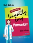 Image for Study guide for medical assisting made incredibly easy  : pharmacology