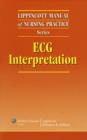 Image for Lippincott Manual of Nursing Practice Series: ECG Interpretation