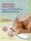 Image for Massage mastery  : from student to professional
