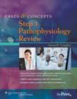 Image for Cases and concepts  : pathophysiology review : Step 1