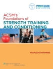 Image for ACSM&#39;s Foundations of Strength Training and Conditioning