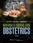 Image for AWHONN High-Risk &amp; Critical Care Obstetrics