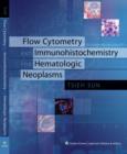 Image for Flow Cytometry and Immunohistochemistry for Hematologic Neoplasms