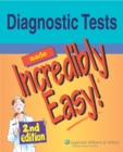 Image for Diagnostic Tests Made Incredibly Easy!