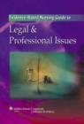 Image for The Evidence-based Nursing Guide to Legal and Professional Issues