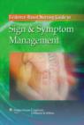 Image for The evidence-based nursing guide to sign &amp; symptom management