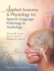 Image for Applied Anatomy and Physiology for Speech-Language Pathology and Audiology