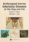 Image for Arthropod-borne Infectious Diseases of the Dog and Cat