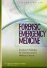 Image for Forensic Emergency Medicine : Mechanisms and Clinical Management