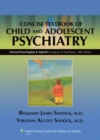 Image for Kaplan &amp; Sadock&#39;s concise textbook of child and adolescent psychiatry