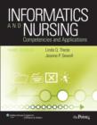 Image for Informatics and nursing  : competencies &amp; applications