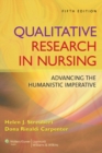 Image for Qualitative research in nursing  : advancing the humanistic imperative