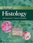 Image for Atlas of Histology with Functional and Clinical Correlations