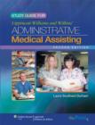 Image for Study Guide to Accompany Lippincott Williams &amp; Wilkins&#39; Administrative Medical Assisting