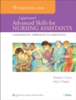 Image for Workbook to accompany Lippincott&#39;s Advanced skills for nursing assistants  : a humanistic approach to caregiving