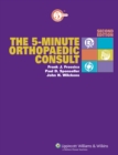 Image for The 5-minute orthopaedic consult