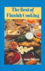 Image for The Best of Finnish Cooking: A Hippocrene Original Cookbook