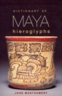 Image for Dictionary of Maya hieroglyphs