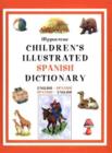 Image for Children&#39;s Illustrated Spanish Dictionary