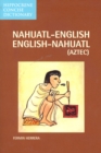 Image for Nahuatl-English/English-Nahuatl concise dictionary